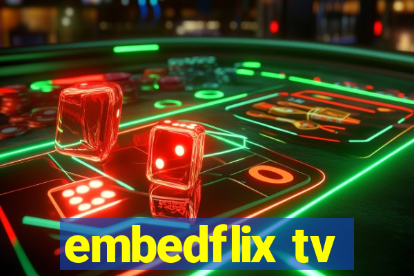 embedflix tv